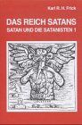Satan und die Satanisten, Tl.1, Das Reich Satans
