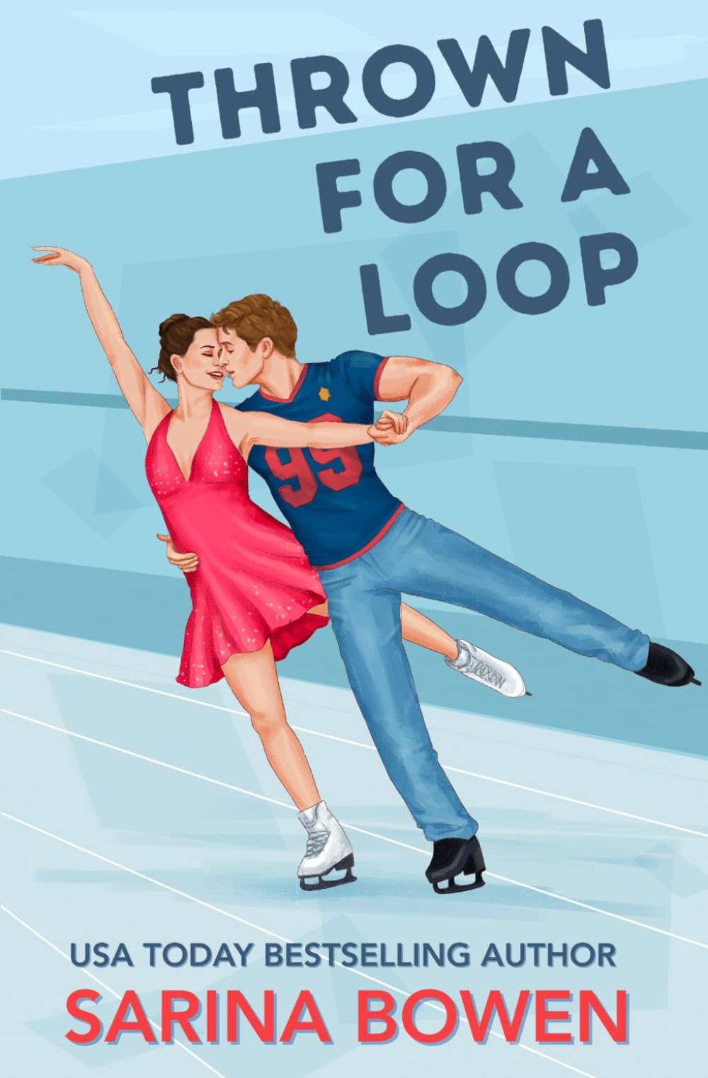 Sarina Bowen Thrown For A Loop, A New York Legends Hockey Romance