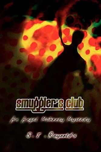 Smuggler's Club: An Angel Mahoney Mystery