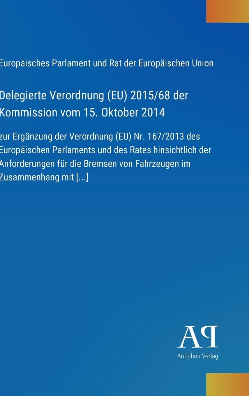 Delegierte Verordnung (EU) 2015/68 der Kommission vom 15. Oktober 2014