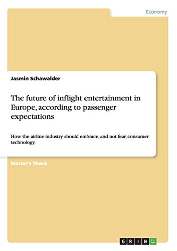 The future of inflight entertainment in Europe, according to passenger expectations: How the airline industry should embrace, and not fear, consumer technology.