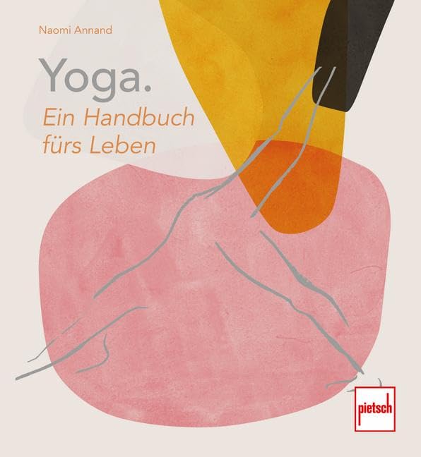 Annand, Naomi: Yoga. Ein Handbuch fürs Leben