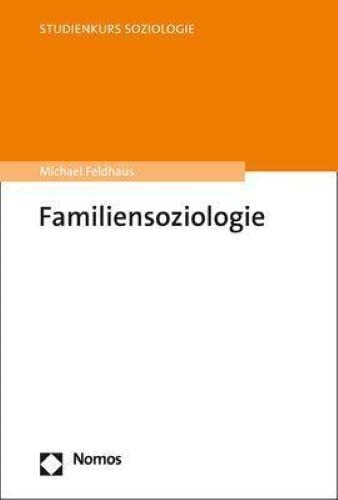 Familiensoziologie - Michael Feldhaus Monika Schlegel Kartoniert (TB)