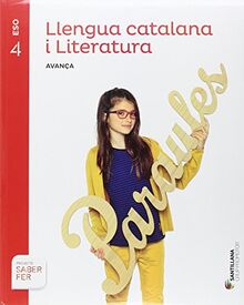 LLENGUA CATALANA I LITERATURA SERIE AVANÇA 4 ESO SABER FER