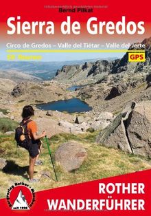 Sierra de Gredos: Circo de Gredos  Valle del Tiétar  Valle del Jerte, 50 Touren: Circo de Gredos, Valle del Tiétar, Valle del Jerte. 56 Touren. Mit GPS-Tracks