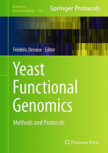 Yeast Functional Genomics: Methods and Protocols (Methods in Molecular Biology)