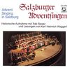 Salzburger Adventsingen - Historische Aufnahme mit Tobi Reiser und Lesungen von Karl Heinrich Waggerl