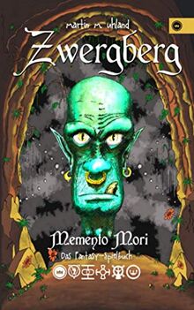 Zwergberg: Memento Mori - Das Fantasy-Spielbuch