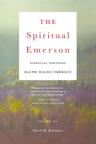 The Spiritual Emerson: Essential Writings