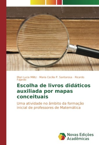 Escolha de livros didáticos auxiliada por mapas conceituais: Uma atividade no âmbito da formação inicial de professores de Matemática