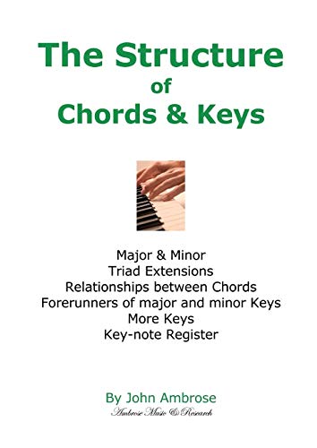 The Structure Of Chords & Keys