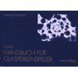 Kleines Handbuch für Glasperlenspieler