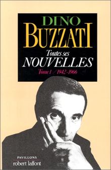 Toutes ses nouvelles. Vol. 1. 1942-1966