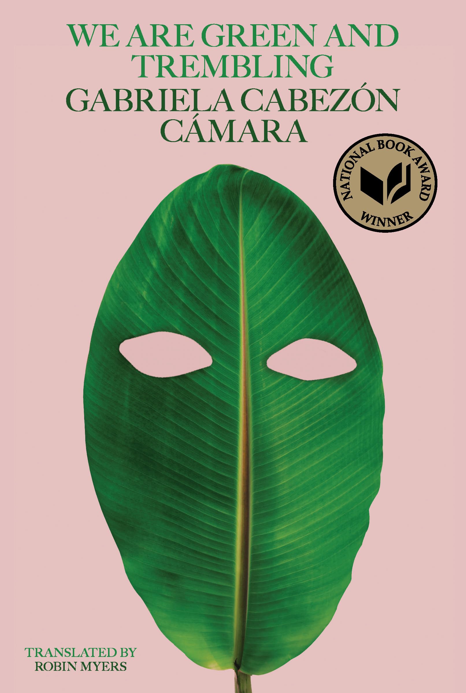 Cámara, Gabriela Cabezón: We Are Green and Trembling