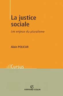 La justice sociale : les enjeux du pluralisme