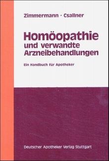 Homöopathie und verwandte Arzneibehandlungen: Ein Handbuch für Apotheker