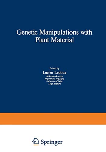 Genetic Manipulations with Plant Material (Nato Science Series A: (Closed)) (NATO Science Series A:, 3, Band 3)