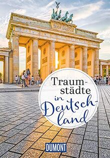 Traumstädte in Deutschland (DuMont Bildband)