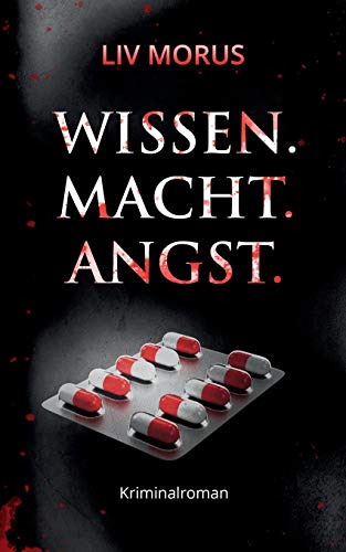 Wissen. Macht. Angst.: Der 3. Fall für Elisa Gerlach und Henri Wieland (Elysium-Krimireihe)