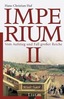 Imperium  II: Vom Aufstieg und Fall großer Reiche