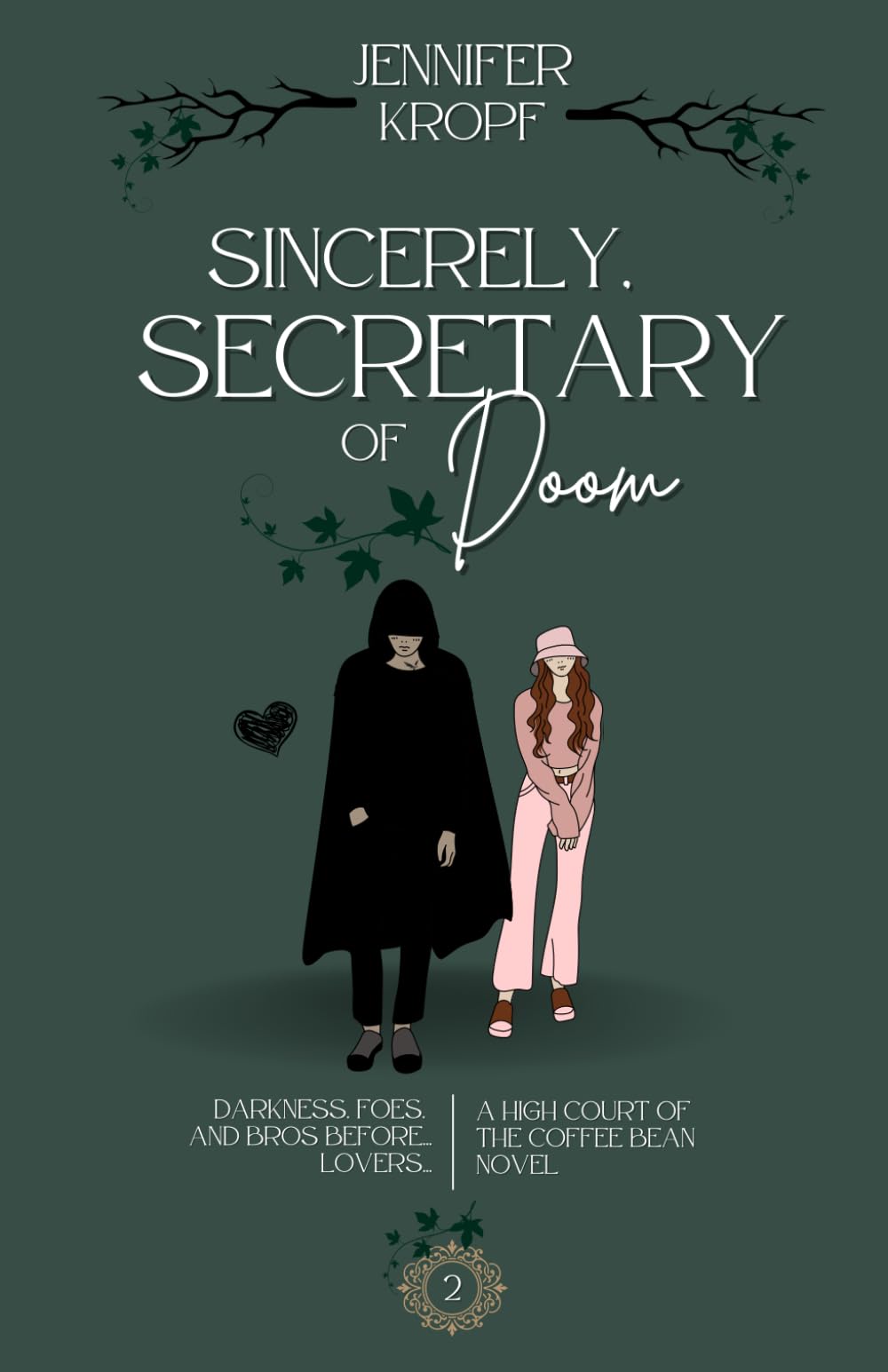 Sincerely, Secretary of Doom (High Court of the Coffee Bean, Band 2)