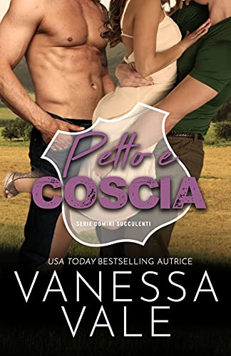 Petto e coscia: Edizione a grandi caratteri (Serie Uomini Succulenti, Band 5)