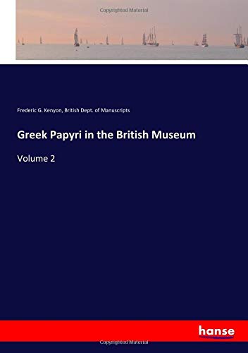 Greek Papyri in the British Museum: Volume 2