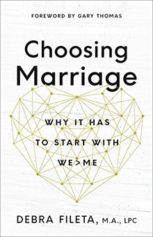 CHOOSING MARRIAGE