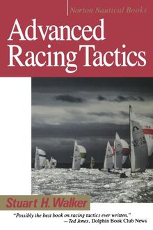 Advanved Racing Tactics (Norton Nautical Books)