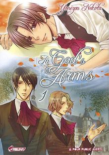 In God's Arms, Tome 1 :