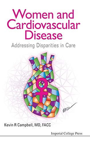WOMEN AND CARDIOVASCULAR DISEASE: ADDRESSING DISPARITIES IN CARE
