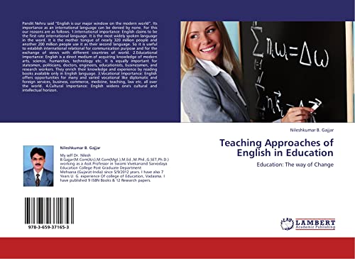 Teaching Approaches of English in Education: Education: The way of Change