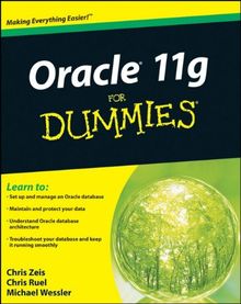Oracle 11g For Dummies (For Dummies (Computers)) von Chris Zeis | Buch | Zustand gut