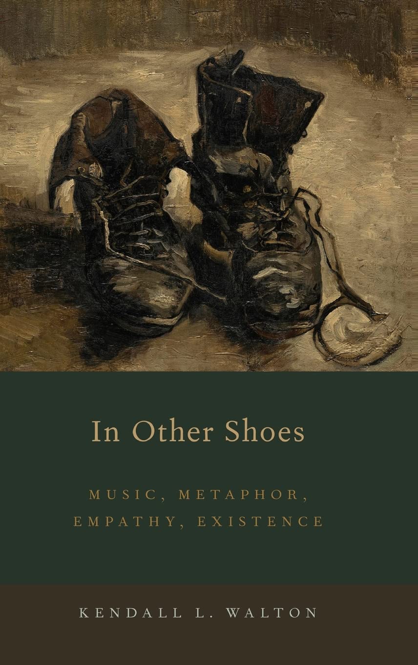 In Other Shoes: Music, Metaphor, Empathy, Existence