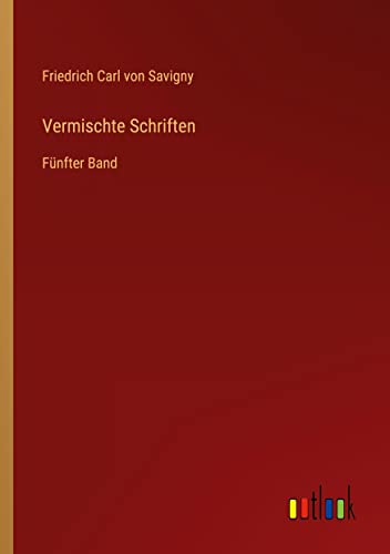 Vermischte Schriften: Fünfter Band