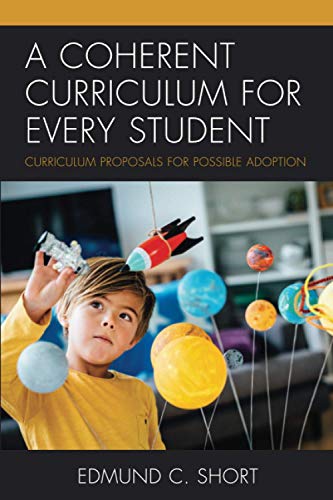 A Coherent Curriculum For Every Student: Curriculum Proposals for Possible Adoption