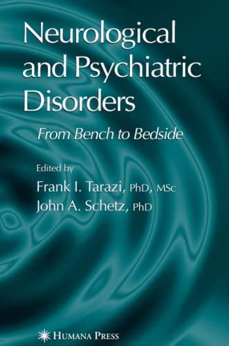 Neurological and Psychiatric Disorders: From Bench to Bedside (Current Clinical Neurology)