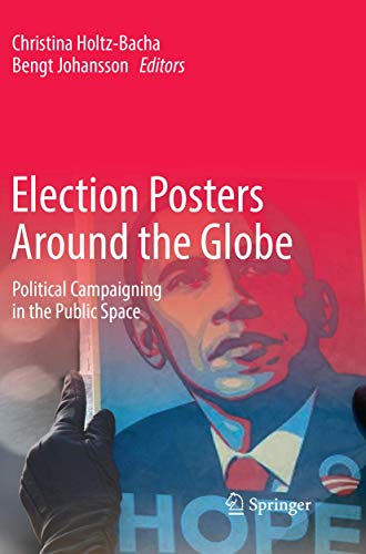 Election Posters Around the Globe: Political Campaigning in the Public Space