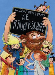 Vorlese- und Familienbücher: Die Räuberschule