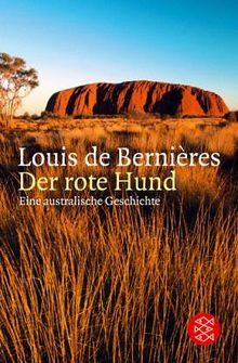 Der rote Hund: Eine Geschichte aus Australien: Eine australische Geschichte