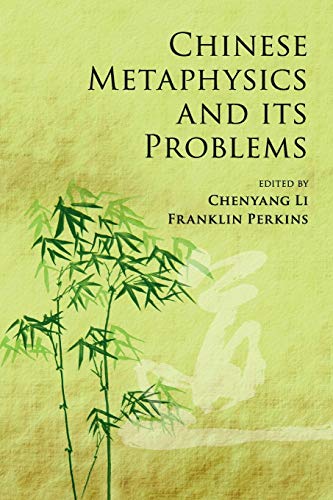 Chinese Metaphysics and its Problems