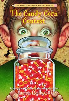The Candy Corn Contest (The Kids of the Polk Street School) de Giff, Patricia Reilly | Livre | état très bon