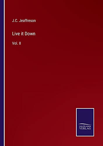 Live it Down: Vol. II