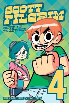 Scott Pilgrim Vol. 4: Scott Pilgrim Gets It Together: Scott Pilgrim Gets It Together v. 4