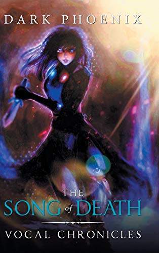 The Song of Death: Vocal Chronicles