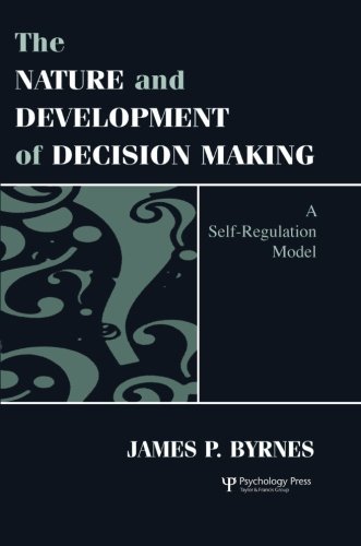 The Nature and Development of Decision-making