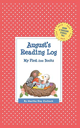 August's Reading Log: My First 200 Books (GATST) (Grow a Thousand Stories Tall)