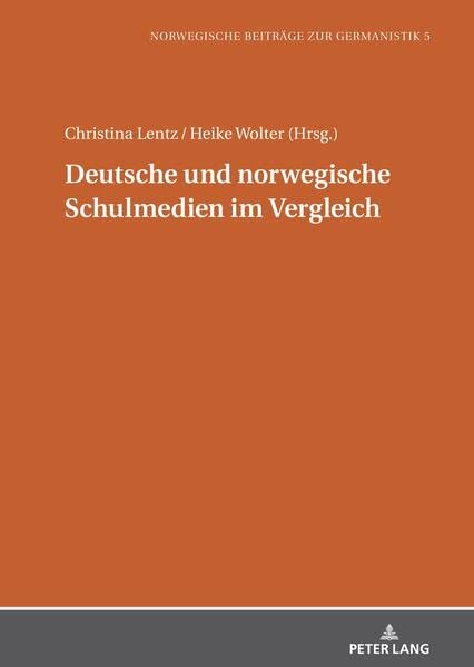 Deutsche und norwegische Schulmedien im Vergleich (Norwegische Beiträge zur Germanistik)