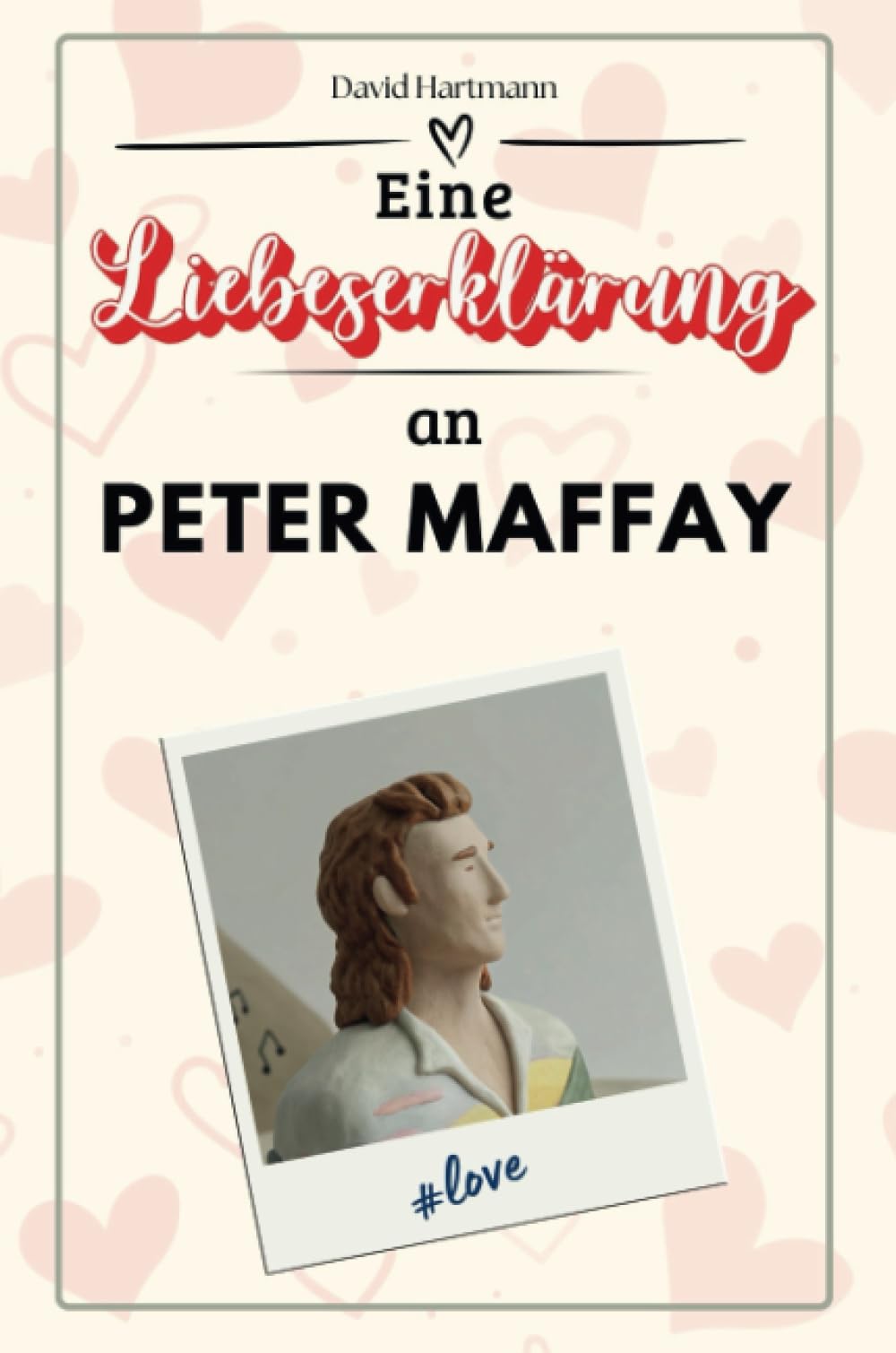 Eine Liebeserklärung an Peter Maffay: Die große Hommage - das perfekte Geschenk für Weihnachten und Geburtstag und jeden Anlass