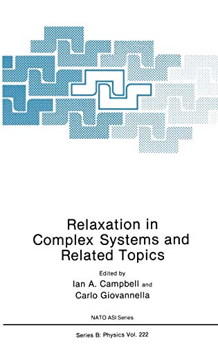 Relaxation in Complex Systems and Related Topics (Nato Science Series B: (222), Band 222)